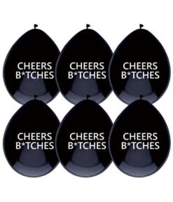 Ballonnen 'Cheers B*tches' Zwart - 6 Stuks
